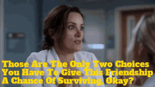 Greys Anatomy Carina Deluca GIF - Greys Anatomy Carina Deluca Those Are The Only Two Choices GIFs