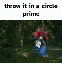 a picture of a robot with the words throw it in a circle prime