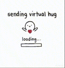 a picture of a loading bar that says ending virtual hug since i 'm not there .