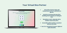 a laptop with a screen that says your virtual dice partner on it