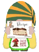 a gnome holding a recipe card with a picture of a cake