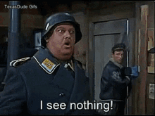 I See Nothing Sgt Schultz GIF - I See Nothing Sgt Schultz GIFs