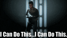 a man holding a gun with the words " i can do this " behind him
