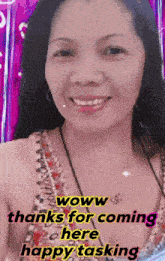 a woman is smiling with the words woww thanks for coming here happy tasking below her