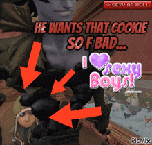 a picture of a man with the words he wants that cookie so f bad
