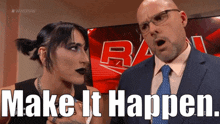 a man and a woman are standing next to each other with the words make it happen written on the bottom