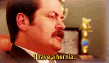 I Have A Hernia GIF - Hernia I Have A Hernia Rob Swanson GIFs