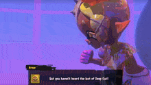 a video game character named frye says " bet you 'll miss me ! "