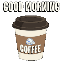 a cup of coffee with the words good morning written above it