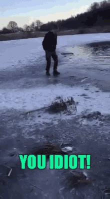 stupid winter falls through lake idiot