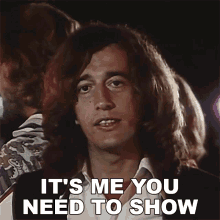 Its Me You Need To Show Robin Gibb GIF - Its Me You Need To Show Robin Gibb Bee Gees GIFs