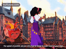 You Speak Of Justice, Yet You Are Cruel To Those In Most Need Of Your Help..Gif GIF - You Speak Of Justice Yet You Are Cruel To Those In Most Need Of Your Help. The Hunchback-of-notre-dame GIFs
