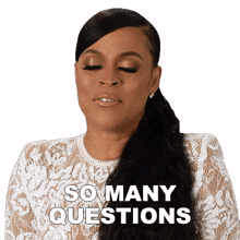 so many questions basketball wives lots of questions a million questions i have a lot of questions