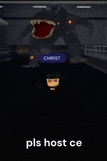 a person is standing in front of a monster in a video game and says `` pls host ce '' .