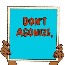 agonize dont