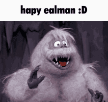 happy hapy ealman yeti