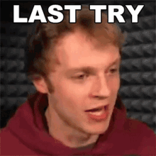 Last Try Fred Pye GIF - Last Try Fred Pye Nought GIFs