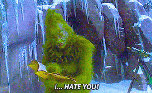 the-grinch-i-hate-you.gif