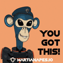 Martian Apes Nft GIF - Martian Apes Nft You Got This GIFs