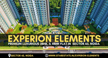 an advertisement for experion elements in sector 45 noida