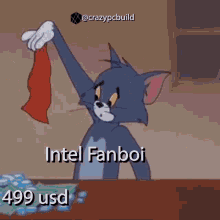 Tom And Jerry Intel Fanboy GIF - Tom And Jerry Intel Fanboy Computer Builds GIFs