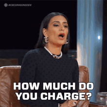 How Much Do You Charge Manjit Minhas GIF - How Much Do You Charge Manjit Minhas Dragons Den GIFs