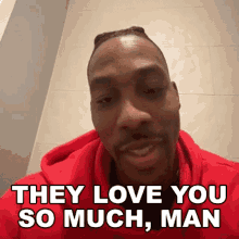 they love you so much man dwight howard cameo loved by a lot loved by everyone