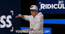 You Need A Level Up Rob Dyrdek GIF - You Need A Level Up Rob Dyrdek Ridiculousness GIFs