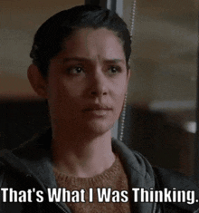 a woman says that 's what i was thinking while looking down