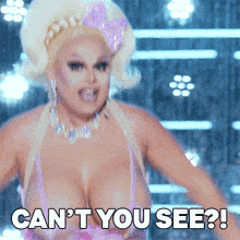 Can'T You See Jaymes Mansfield GIF - Can'T You See Jaymes Mansfield Rupaul’s Drag Race All Stars GIFs
