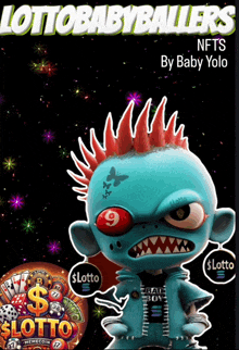 a poster for lotto babyballers nfts by baby yolo with a blue monster