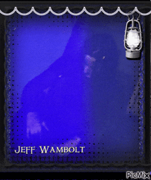 a blue background with a lantern and the name jeff wambalt on it