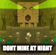 Dont Mine At Night Minecraft GIF - Dont Mine At Night Minecraft GIFs