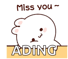 a cartoon bear says " miss you " and " ading "