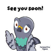 a cartoon pigeon says see you soon