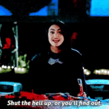 a woman is saying shut the hell up or you ll find out