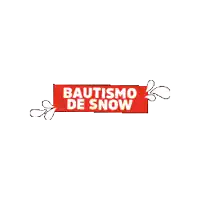 bautismo de snow is written on a red banner