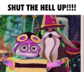 a picture of a cartoon character with the words shut the hell up