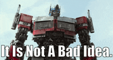 Transformers Optimus Prime GIF - Transformers Optimus Prime It Is Not A Bad Idea GIFs