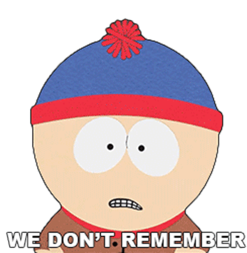 We Dont Remember Stan Marsh Sticker - We Dont Remember Stan Marsh South Park Stickers