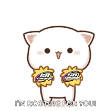 a cartoon cat with the words i 'm rooting for you written below it