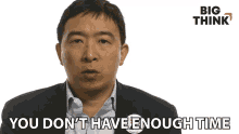 You Dont Have Enough Time Andrew Yang GIF - You Dont Have Enough Time Andrew Yang Big Think GIFs