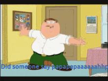 papgasm family guy did someone say