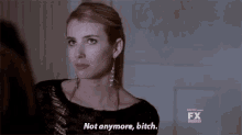 Not Anymore Emma Roberts GIF - Not Anymore Emma Roberts Scream Queens GIFs