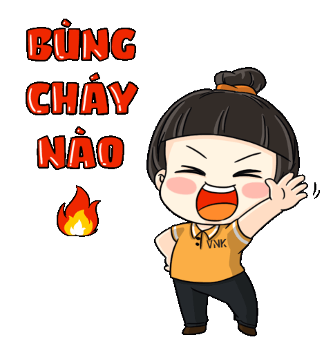 Bungchaynao Vnkbungchaynao Sticker - Bungchaynao Vnkbungchaynao Bùng Cháy Nào Stickers