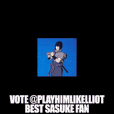 Sasuke Uchiha Playhimlikelliot GIF - Sasuke Uchiha Playhimlikelliot Sasuke GIFs