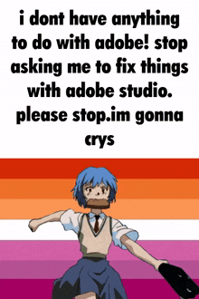 a girl with blue hair is holding a book and says i dont have anything to do with adobe !