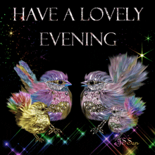 a card that says have a lovely evening with birds on it