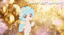 a picture of a pony with balloons and the words happy retirement