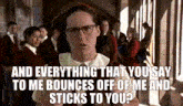 Everything You Say Bounce GIF - Everything You Say Bounce Sticks To You GIFs
